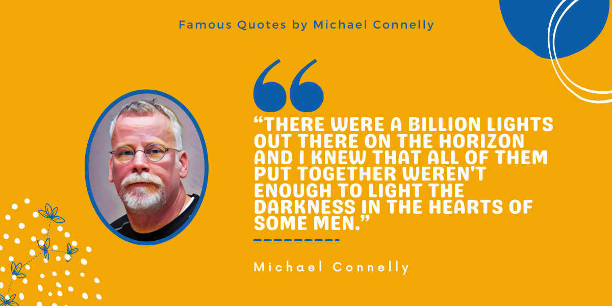 quotes by michael connelly